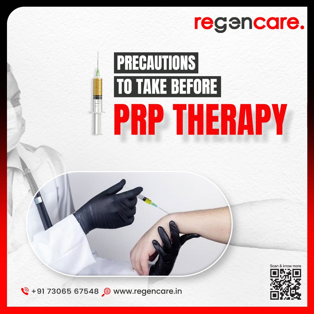 What are the Precautions to Take before PRP Therapy?